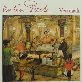 Anton Pieck - Vermaak