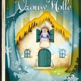 Serie 1: Vrouw Holle